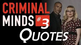 Criminal Minds Quotes #3 Quotes Collection