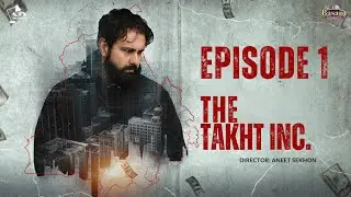 The Takht Inc | Episode 1 - Destiny&rsquo;s Thorn | Hindi Web Series @Thetakhtinc.