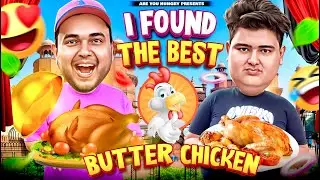 I Tried A Butter Chicken of Every Brand In 24 Hours 🤩🤩 @KaptainKunwar