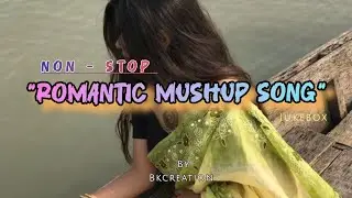 Non stop mashup song Jukebox 🎧| Road - Trip Jukebox ✨️| 2024 | BKcreation 💫