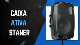 A Melhor Caixa Ativa Custo e Benefício para Barzinho e Show Ao Vivo? STANER PS1501