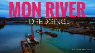 Mon River dredging
