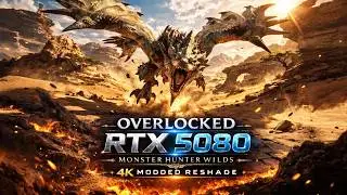 Monster Hunter Wilds 4K Ultra Benchmark &ndash; RTX 5080 OC + Mods + ReShade (New Patch)