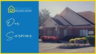 Pregnancy Resource Center Series: Services