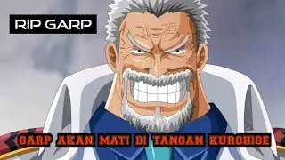 inilah alasan mengapa garp akan menang melawan kurohige walaupun ada kemungkinan besar akan mati