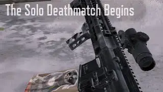Solo Deathmatch with H4 on Northridge!!!