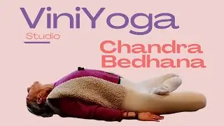 YOGA - APAISER LES TENSIONS - Chandra Bedhana