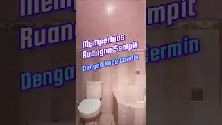 Tips💡 MEMPERLUAS RUANGAN SEMPIT ‼️Dengan Kaca Cermin