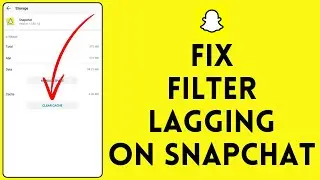 How to Fix Filter Lagging on Snapchat 2024 | Snapchat Tutorial