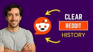 How to Delete History on Reddit Quickly