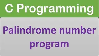 C program to check if a number is  Palindrome