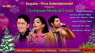 Esquire-Viva Entertainment  Presents Christmas Musical Event