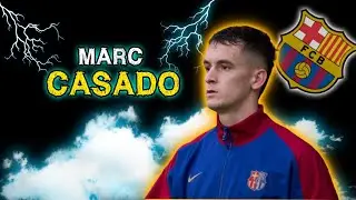 Marc Casado 2024 - The Brilliant Talent |