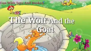 The Wolf and The Goat Story in English, Moral Story for Kids, Bhediya aur bakri ki kahani in English