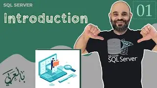 #001 Introduction To Database [ شرح بالعربي ] #dml #sqlserver  #sql #jumpstart