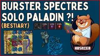 Burster Spectres - SOLO Paladin (Bestiary 500/h) | Tibia