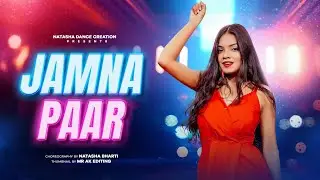 Jamna Paar | Dance Video | Neha Kakkar | Tony kakkar | Manisha Rani | NATASHA Dance Creation |