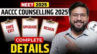 AACCC Counselling 2025 Date | Free exit, Upgrade and Resign! #ayushcounseling