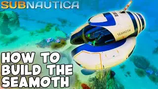 Subnautica: Как построить мотылька