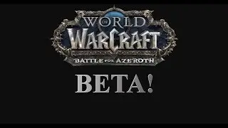 WoW-Battle For Azeroth-Island Expeditions-MY first look!