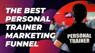 How to Get Personal Training Clients - Fitness Studio Marketing Funnel