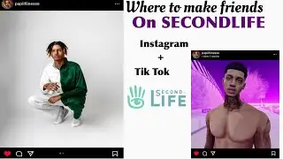 Where To Go To Make Friends On SECONDLIFE [ Secondlife Social Media ] Instagram + Tik Tok