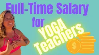 Can you live on a yoga teacher's salary?