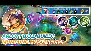 ARLOTT GAMEPLAY | ARLOTT B.O.D BUILD? MUMPUNG MUSUH TIPIS! | MLBB