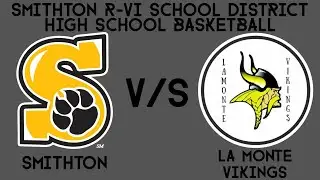 Smithton vs La Monte Vikings varsity Boys
