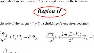 The Potential Step, Solving Schrodinger Equation for Potential Step
