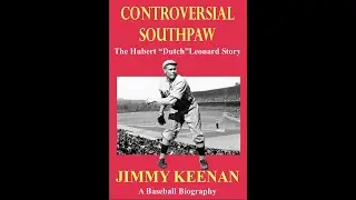 Dutch Leonard Book Trailer 1   Controversial Southpaw