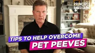 How To Overcome Pet Peeves | People Who Leave A Mess