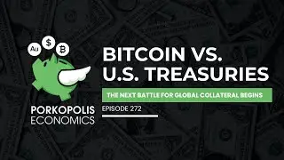 Can Bitcoin Replace U.S. Treasuries as Global Collateral?