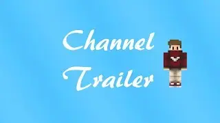 Channel Trailer 7/9/2017