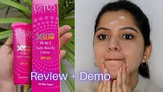 Lotus makeup express glow 10 in 1 daily beauty cream with SPF 25  Review and demo | Non Sponsored