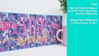 Stay Weird Sign with Boho Chic Textile Patterned Adhesive Vinyl