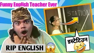 😂 Funny English Speaking INDIAN - Teacher | RIP English | Roast Bluster