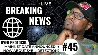 OVER PROTOCOL MAINNET DATE ANNOUNCED! ■ HOW ABOUT SYBIL DETECTION?! ■ A SPECIAL LIVE SHOW