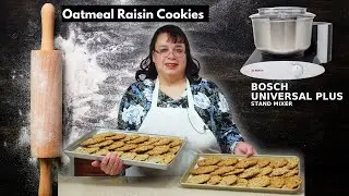 Bosch Universal Plus Stand Mixer | Double Batch of Oatmeal Raisin Cookies