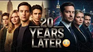 Spider-Man Cast Then vs Now (2002 vs 2026) 🕷️ 20 Years Later
