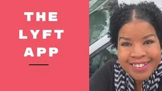 Lyft App Tutorial 2018