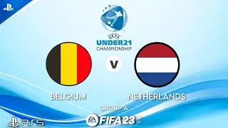 FIFA 23 - Belgium vs Netherlands | UEFA Europian Under 21 Championship [21/06/23] || PS5&trade; [4k60fps]