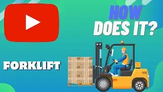 How Does A FORKLIFT Work