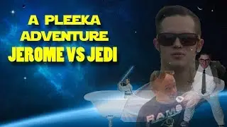 Jerome Vs Jedi