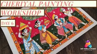 Cheriyal Painting Workshop : Day 6