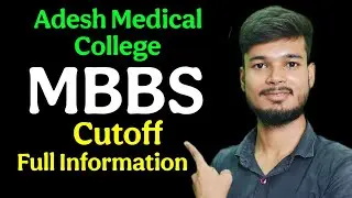 📍 Adesh Medical College MBBS Admission | Fees, Cutoff, Seat Matrix Explained
