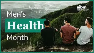 Men's Health Month: Why it matters