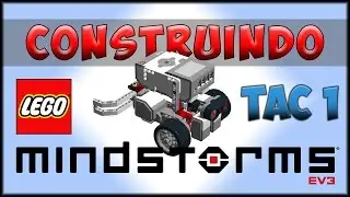 Montagem do TAC1 - MINDSTORM EV3