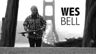 STREET PART - Wes Bell - WE OUT HERE
