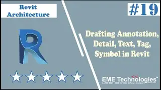 Drafting Annotation, detail, Text, Tag, Symbol in Revit